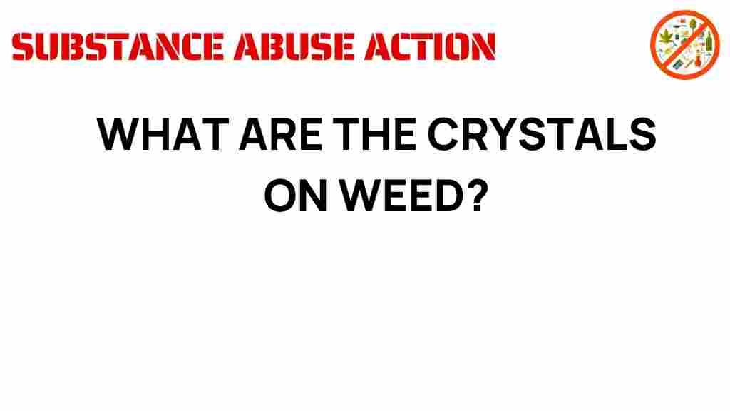 crystals-on-weed