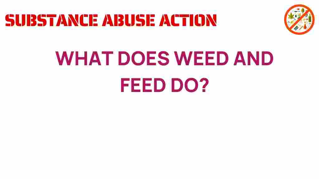 weed-and-feed-secrets