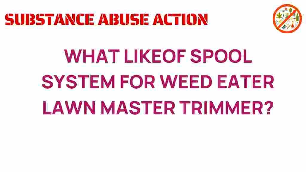 weed-eater-spool-systems