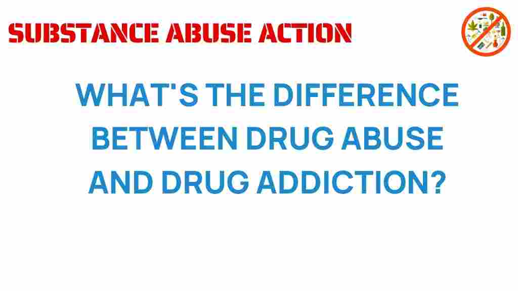 drug-abuse-vs-drug-addiction