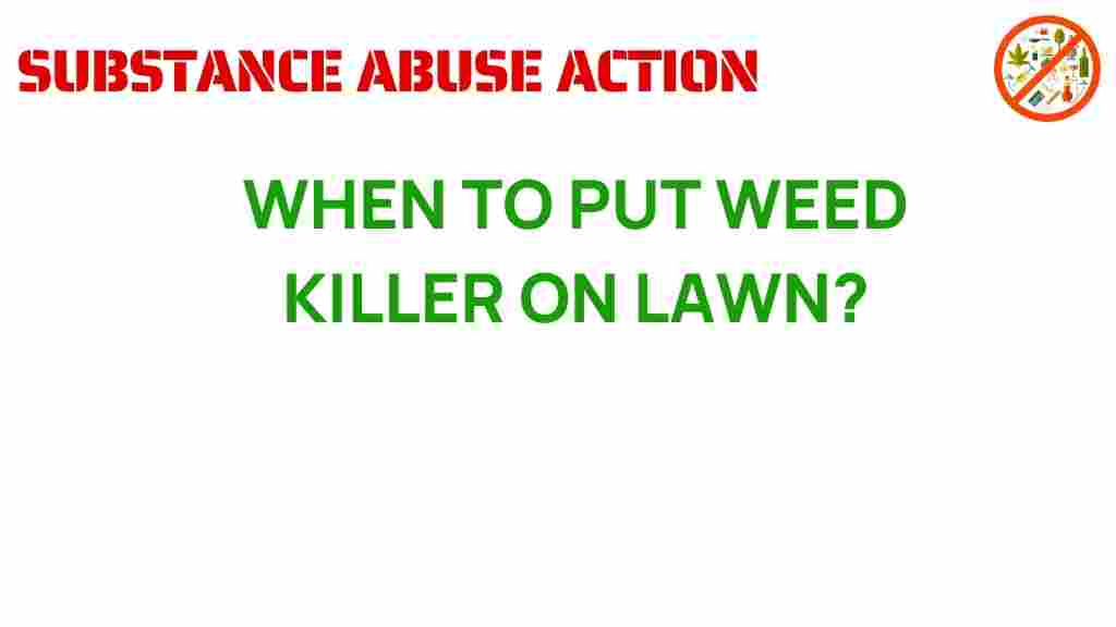 weed-killer-timing-lawn