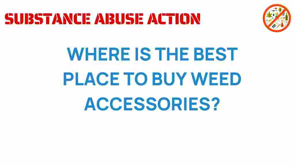 discover-weed-accessories