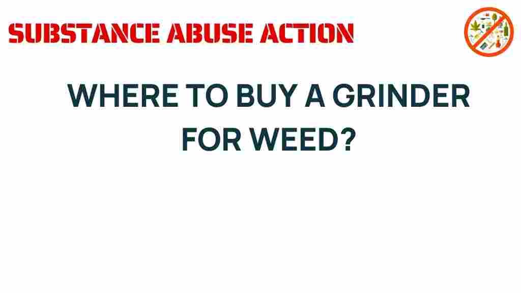 uncover-where-to-buy-a-weed-grinder