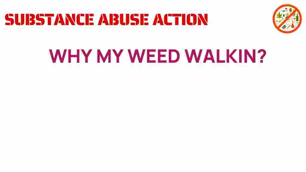walking-away-from-weed