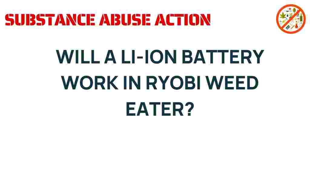 li-ion-battery-ryobi-weed-eater